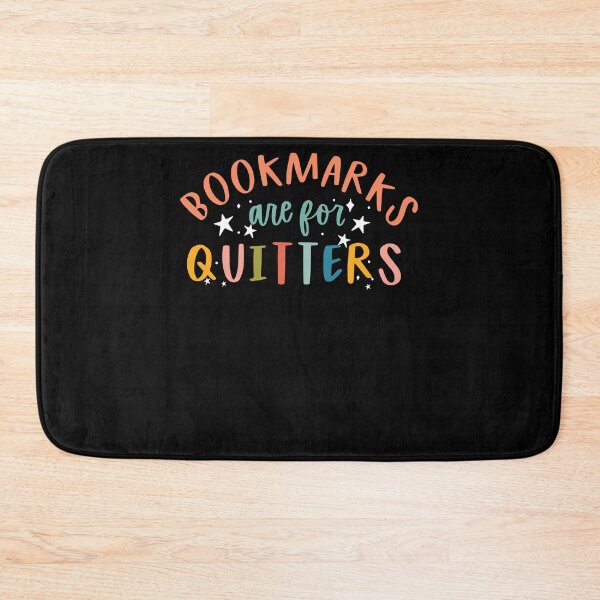Item preview, Bookmarks Are For Quitters Funny Librarian Bookworm Reader designed and sold by leshiarivers.