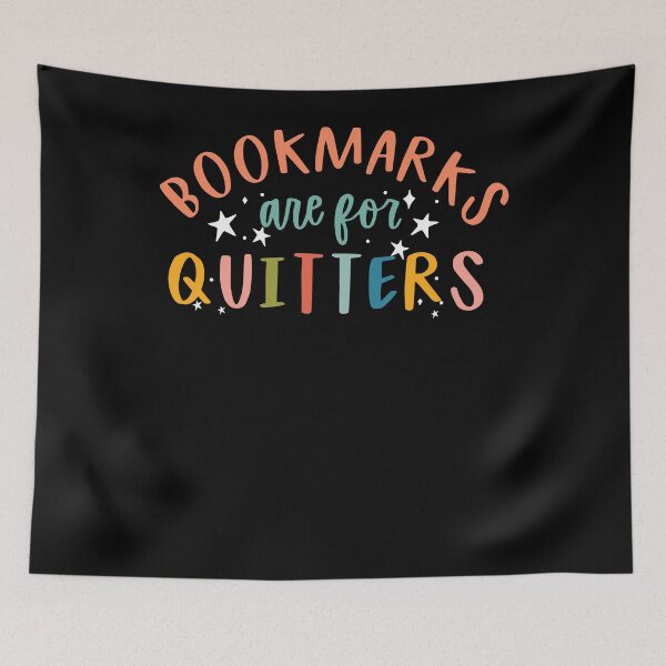Item preview, Bookmarks Are For Quitters Funny Librarian Bookworm Reader designed and sold by leshiarivers.