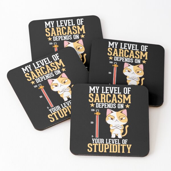 Item preview, Cat My level of sarcasm depends on your level of stupidity designed and sold by leshiarivers.
