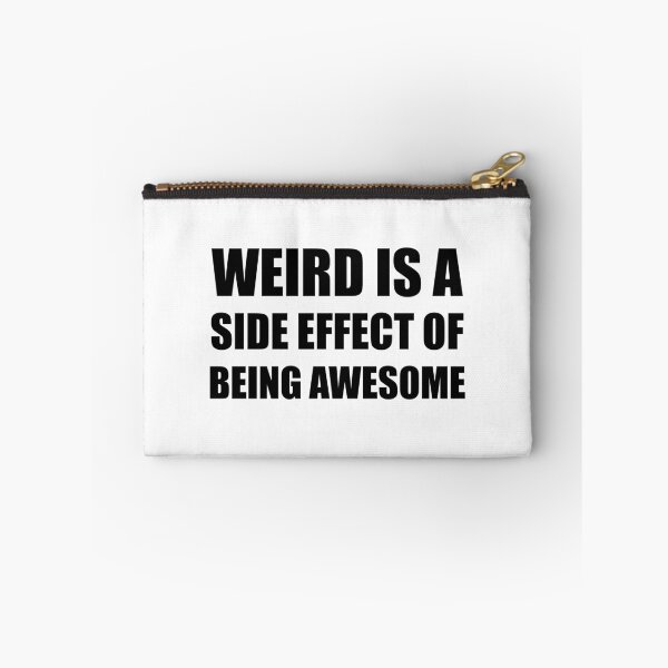 Item preview, Weird Side Effect Being Awesome designed and sold by TheBestStore.