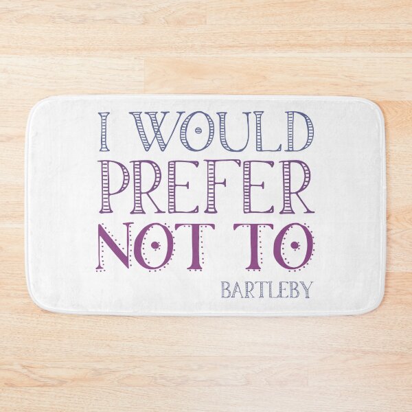 Item preview, "I would prefer not to" - book quote, Bartleby the Scrivener, Melville (purple text) designed and sold by Ofeefee.