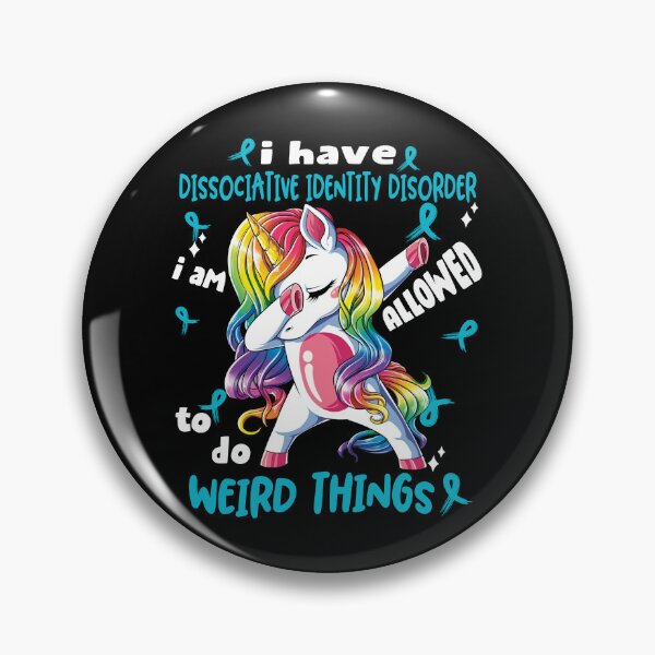 Item preview, Dissociative Identity Disorder Awareness Funny I have Dissociative Identity Disorder i'm allowed to do Weird Things! designed and sold by JanetShop809.
