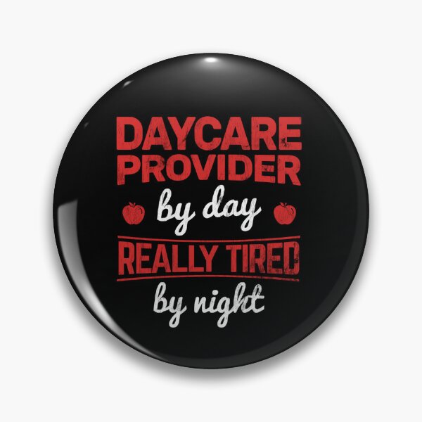 Item preview, Daycare Provider By Day Tired By Night Childcare Provider designed and sold by leshiarivers.