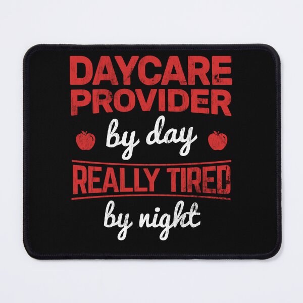Item preview, Daycare Provider By Day Tired By Night Childcare Provider designed and sold by leshiarivers.