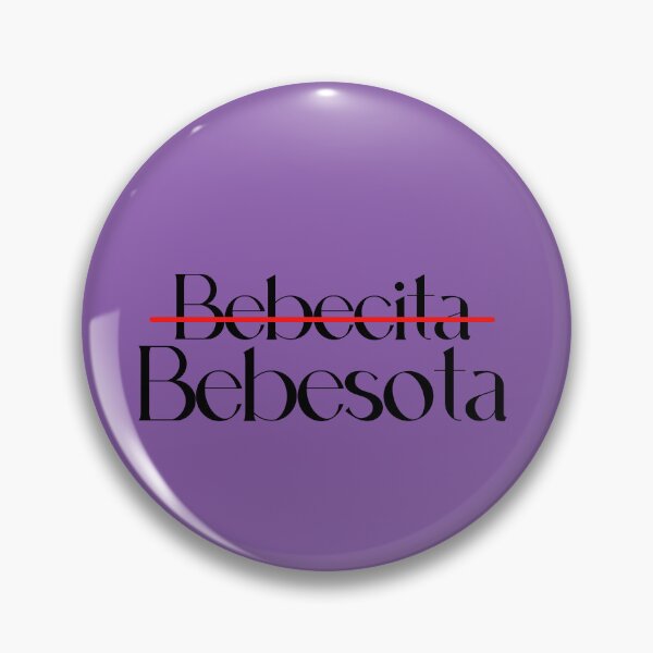 Item preview, No eres bebecita, eres bebesota  designed and sold by Twentyify.