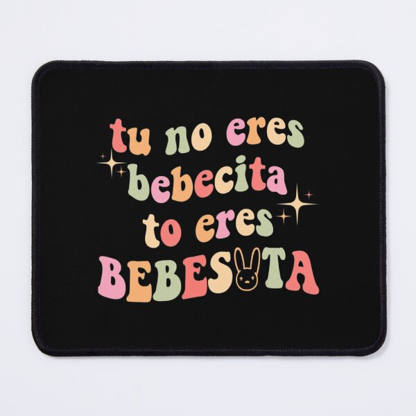Item preview, Tu No Eres Bebecita To Eres Bebesota Cute Retro designed and sold by zimmermansmp.