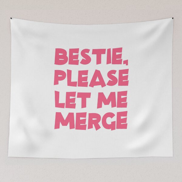Item preview, Bestie Please Let Me Merge designed and sold by lunacarter.