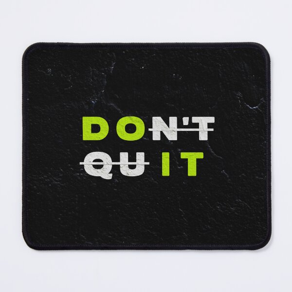 Item preview, Don't Quit designed and sold by Kyle's shop.