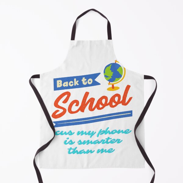 Item preview, Back to school because my phone is smarter than me designed and sold by Rickido.