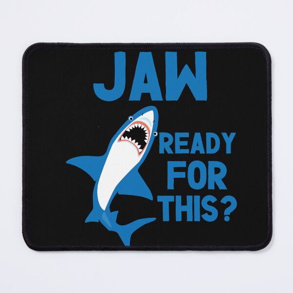 Item preview, Jaw Ready For This? designed and sold by TheAnimalZ00.