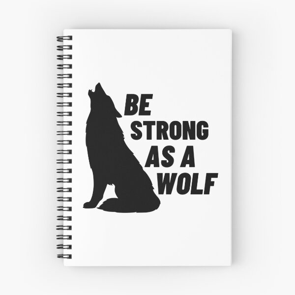 Item preview, Be Strong As A Wolf designed and sold by ExcitedMood.