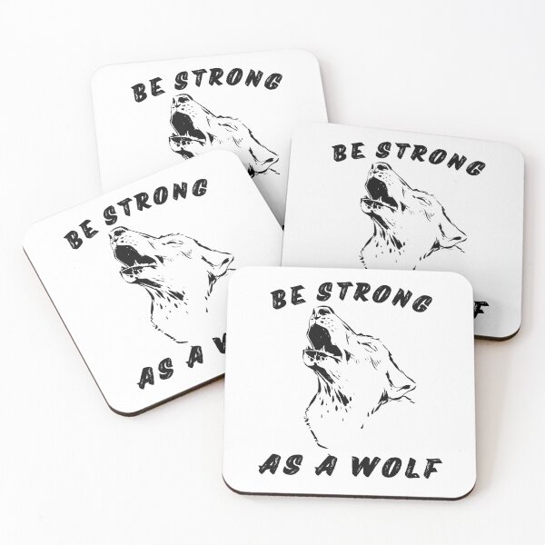Item preview, Be Strong As A Wolf designed and sold by ExcitedMood.