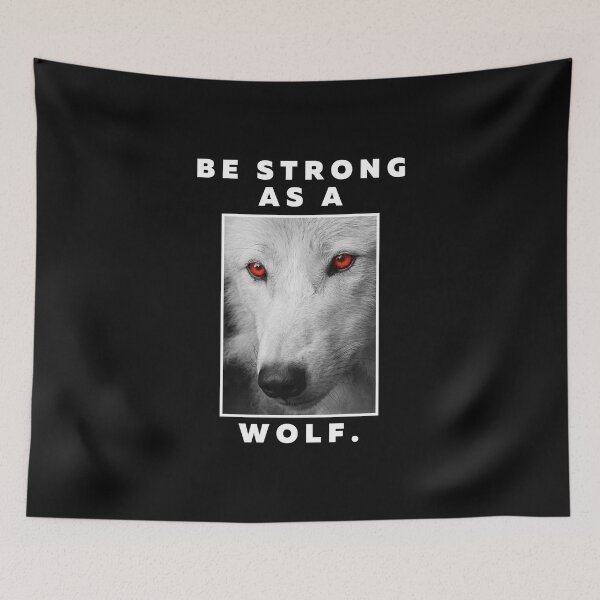 Artikelvorschau, Sei stark wie ein Wolf entworfen und verkauft von ExcitedMood.