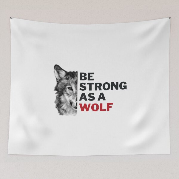 Artikelvorschau, Sei stark wie ein Wolf entworfen und verkauft von ExcitedMood.
