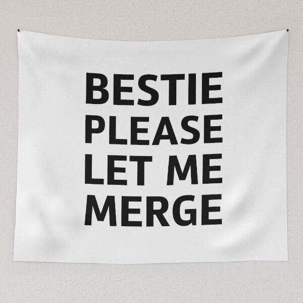 Item preview, Bestie Please Let Me Merge designed and sold by lunacarter.