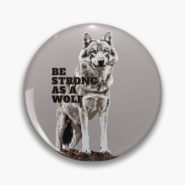 Item preview, Be Strong As A Wolf designed and sold by ExcitedMood.