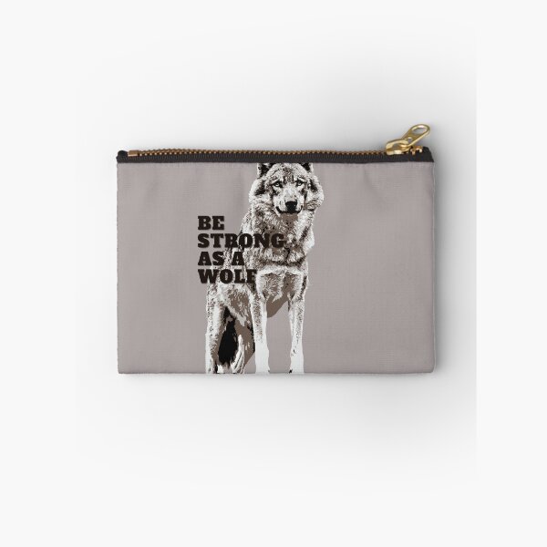 Item preview, Be Strong As A Wolf designed and sold by ExcitedMood.