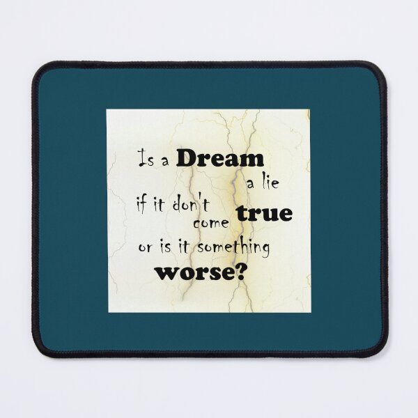 Item preview, Dream a lie   designed and sold by RyderKenelm.
