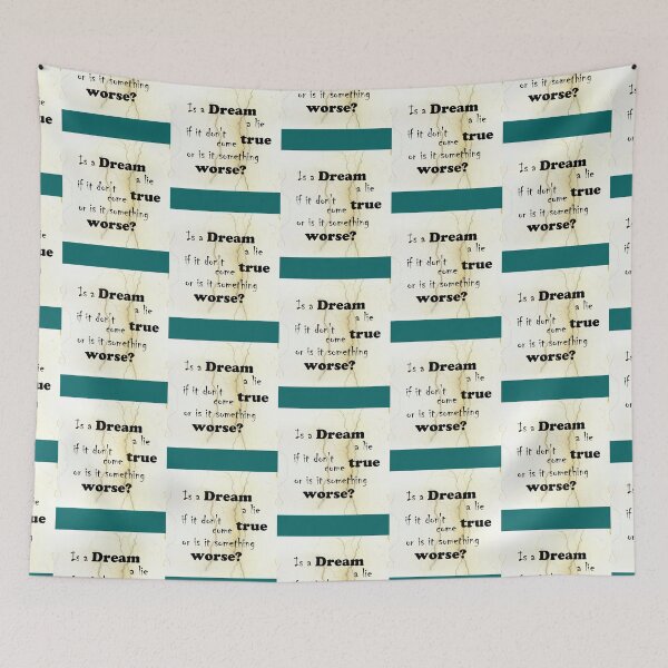 Item preview, Dream a lie   designed and sold by RyderKenelm.