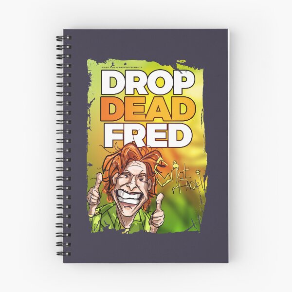 Item preview, Day Gift Drop Dead Fred Graphic For Fan designed and sold by Corymcneill.