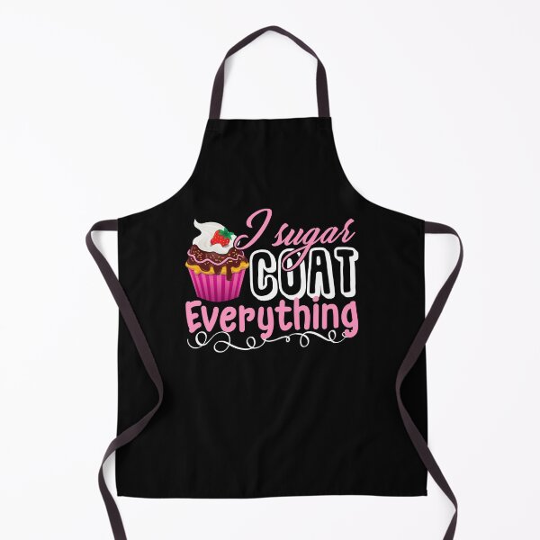 Item preview, Baker - Baker Sugar Coat Everything designed and sold by UnknownArtistt.