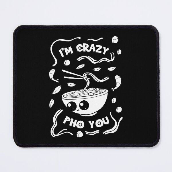 Item preview, I'm Crazy Pho You Funny Lyrics designed and sold by PunnyLyrics.