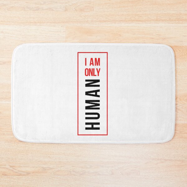 Item preview, I am only human  designed and sold by HDpod.