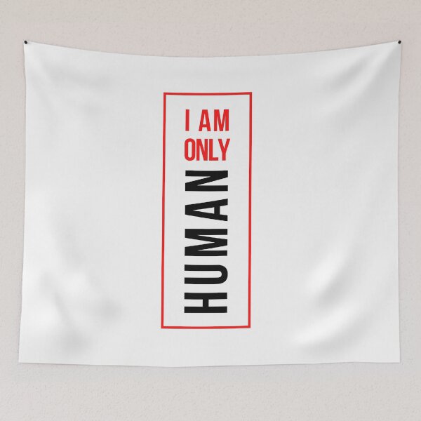 Item preview, I am only human  designed and sold by HDpod.