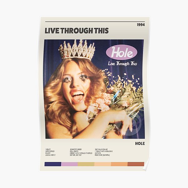 "Live Through This Poster " Poster for Sale by cadalcesit Redbubble