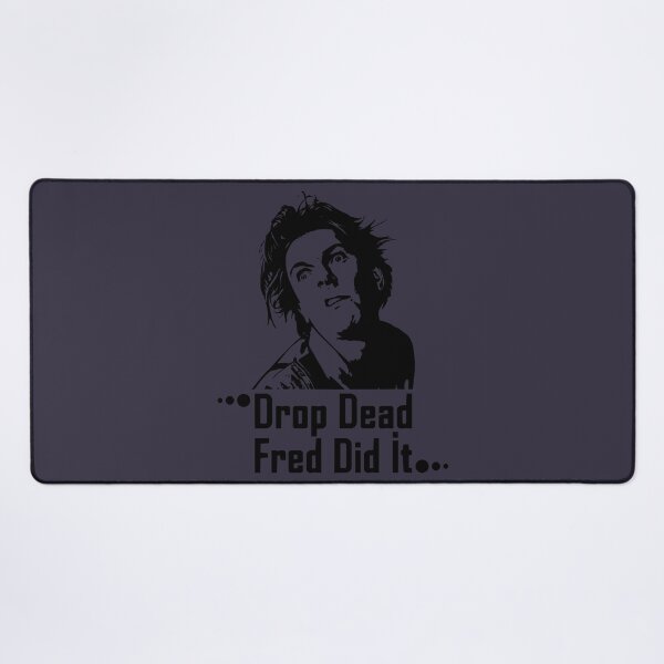 Item preview, Mens Best Drop Dead Fred Cute Graphic Gift designed and sold by Corymcneill.