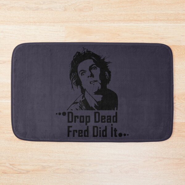 Item preview, Mens Best Drop Dead Fred Cute Graphic Gift designed and sold by Corymcneill.