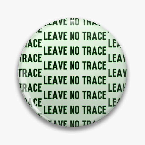 Item preview, Leave No Trace designed and sold by brittonritchie.