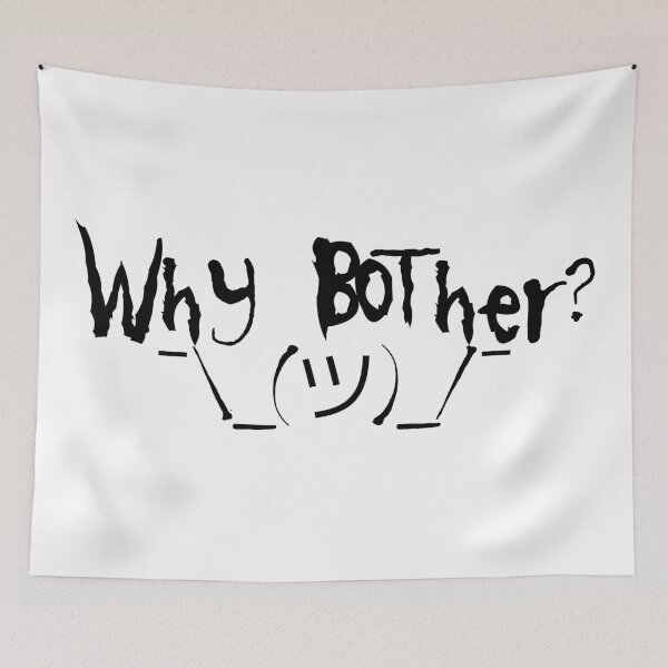 Item preview, Why bother? Shrug designed and sold by ngwoosh.
