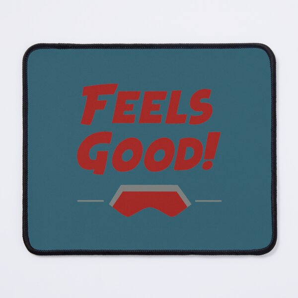 Item preview, Feels Good! - Quote designed and sold by OzarkDesign.