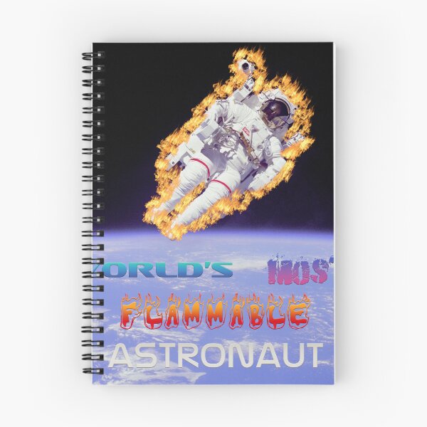 Item preview, World's Most Flammable Astronaut designed and sold by CrozDogs.