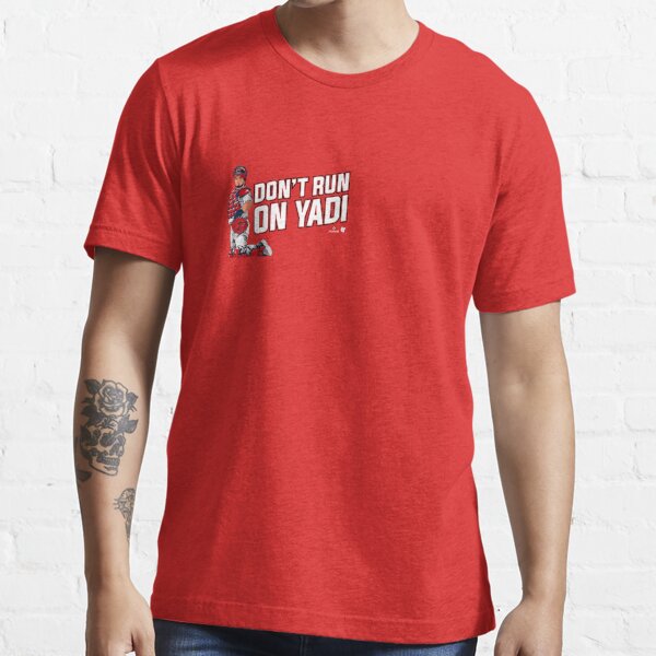 Yadier Molina Don't Run On Yadi T-shirt and Hoodie