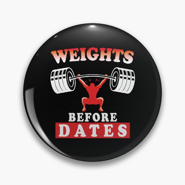 Item preview, Weights Before Dates | Motivational Bodybuilding Training Quote designed and sold by TMBTM.