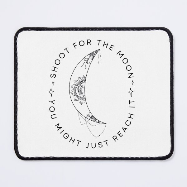 Item preview, Shoot for the moon, you might just get there designed and sold by RandiMullins.