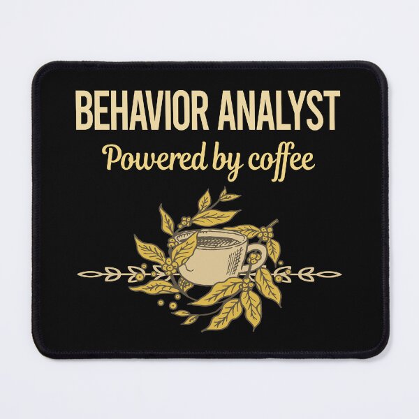 Item preview, Powered By Coffee Behavior Analyst designed and sold by trinayolkcelia.