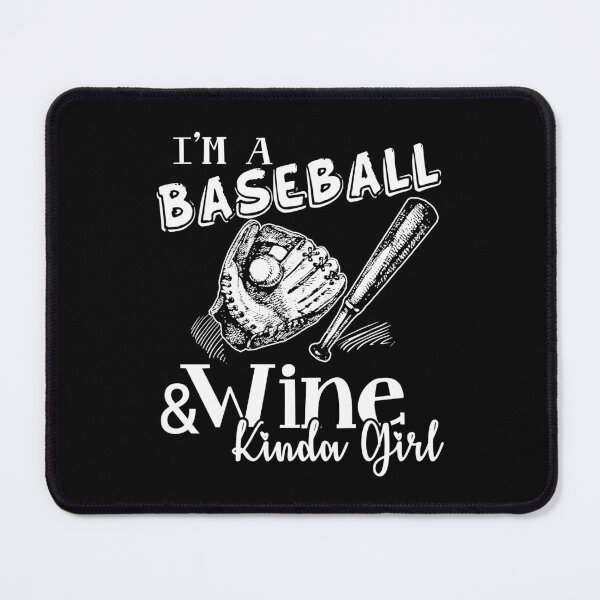 Item preview, Baseball - Baseball And Wine Kinda Girl designed and sold by UnknownArtistt.
