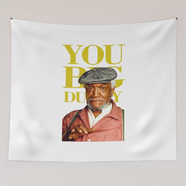 Item preview, You big Dummy red foxx designed and sold by cichonb.