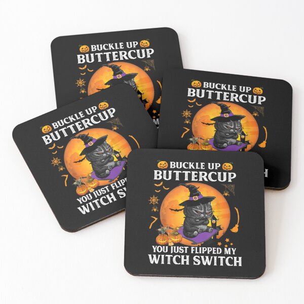 Item preview, Cat Buckle Up Buttercup You Just Flipped My Witch Switch designed and sold by loat904.