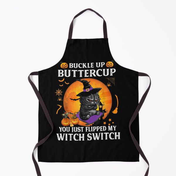 Item preview, Cat Buckle Up Buttercup You Just Flipped My Witch Switch designed and sold by loat904.