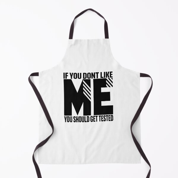 Item preview, if you don't like me you should get tested designed and sold by Lily Art.