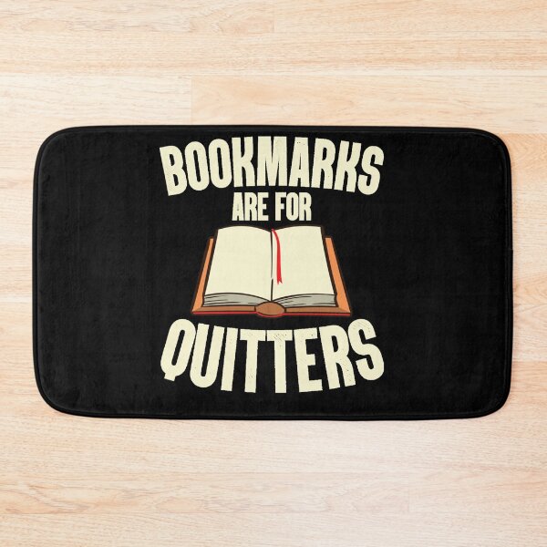 Item preview, Funny Bookmarks Are For Quitters Reading Librarian Men Women designed and sold by loat904.