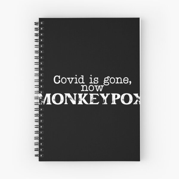 Item preview, Quotes Covid is gone, Now Monkeypox designed and sold by PatrickWeidle.