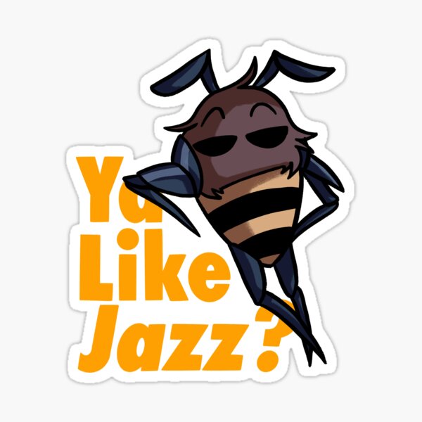 "Ya like jazz?" Sticker for Sale by PossumsTrash | Redbubble