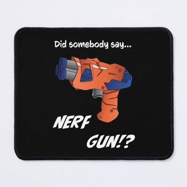 Item preview, Did somebody say nerf gun - Nerf War - Nerf battle gun / blaster designed and sold by LookFrog.