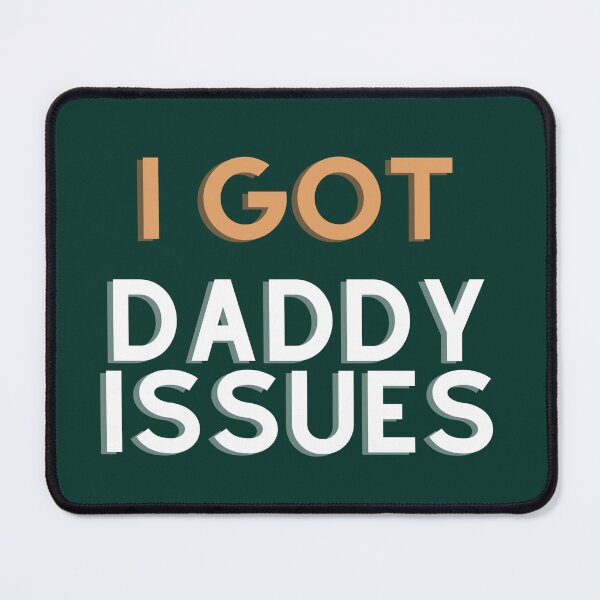 Item preview, daddy issues designed and sold by LEOPARDROCKS.