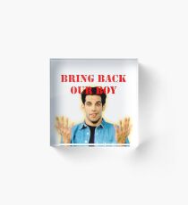 Bring Back Ben Acrylic Block